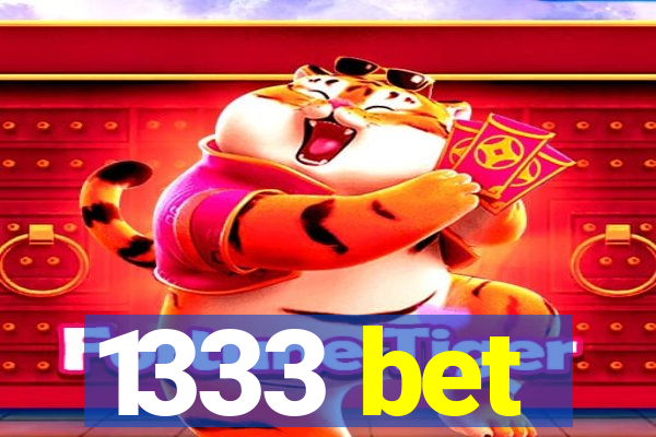 1333 bet